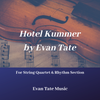 Hotel Kummer - String Quartet & Rhythm Section