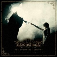 The Eventide Sessions (Live At Moonshade's Headquarters) by Moonshade
