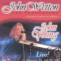 Live at the John Wetton Convention by John Young