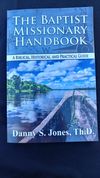 The Baptist Missionary Handbook