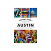 A History Lover's Guide to Austin - LOCAL PICK UP ONLY 