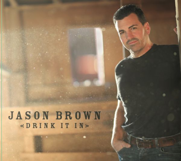 DRINK IT IN: CD - Jason Brown