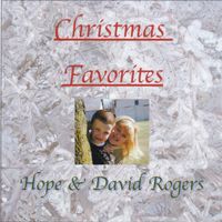 Christmas Favorites by Hope & David Rogers
