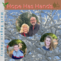 Hope Has Hands by Mark Rogers Family