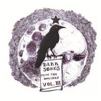 Dark Songs Vol. III (double disk - 25 songs total) by Holiday Music Motel