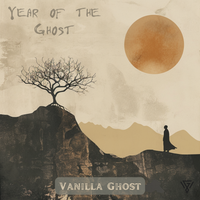 Year of the Ghost by Vanilla Ghost