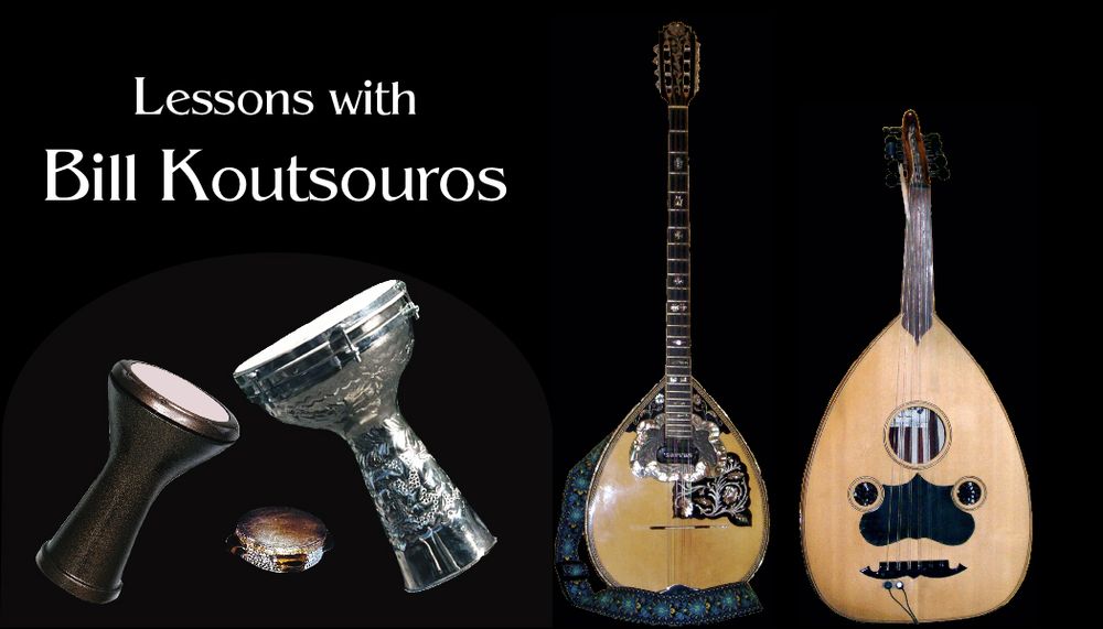 Interested in learning to play music on Bouzouki, Oud or Doumbek? Contact Bill Koutsouros