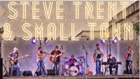 Steve Trent & Small Town