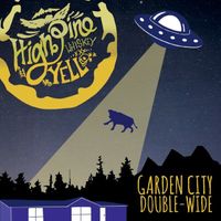 Garden City Double-Wide by High Pine Whiskey Yell