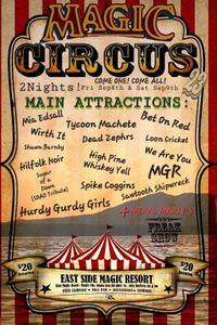 Magic Circus Festival- High Pine Whiskey Yell