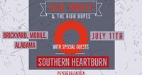 Southern Heartburn at the Brickyard W jesh Yancy and the high Hopes!