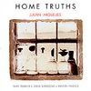 Home Truths - AVAILABLE FOR STREAMING ONLY - CLICK LINKS ABOVE