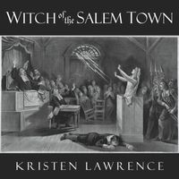 Witch of the Salem Town by Kristen Lawrence