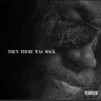 .Then There Was Mack by Budda Mack