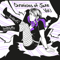 Chronicles of Jane: Vol. 1 by Jackknife Stiletto