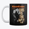 Limited Edition "This is the Way" Mug
