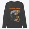 Limited Edition "This is the Way"  Premium Long Sleeve