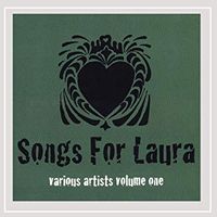 Songs for Laura Vol. 1 by Various Artists