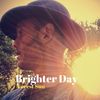 Brighter Day: CD