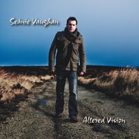 Altered Vision by Seanie Vaughan