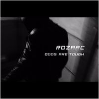 Odds Are Tough [EP / 13.12.2019] by Rozarc