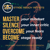 Masterclass - Overcoming the negative voice by Stage Ready Artists (Private Event)