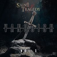 Vanquish, Vol. 1 by Saint Tragedy