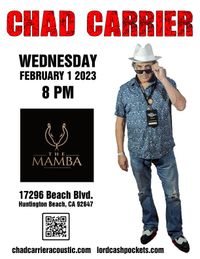 The Mamba Acoustic Whisky Wednesdays (Chad Carrier)