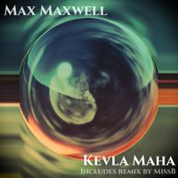 Kevla Maha by Max Maxwell