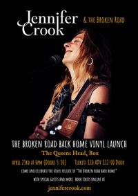 Jennifer Crook and the Broken Road - The Broken Road Back Home Vinyl Launch. * 'HI-FIDELITY' VIP TICKET (incl signed vinyl + cd)
