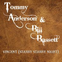 Vincent (Starry Starry Night) by Tommy Anderson & Bill Bassett