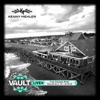 Live from the Ocean Mist by Kenny Mehler