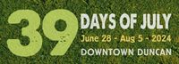 39 Days of July - Duncan Cowichan Festival