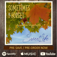 SOMETIMES I FORGET by SweetLife