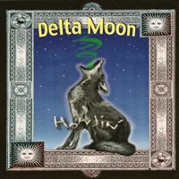 Howlin' by Delta Moon