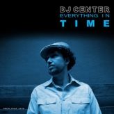 DJ Center, Everything in Time, Push the Fader, 2010
