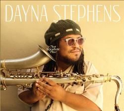 Dayna Stephens, That Nepenthetic Place, Sunnyside Records, 2013
