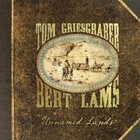 Unnamed Lands by Tom Griesgraber and Bert Lams