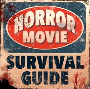 Horror Movie Survival Guide (Julia Marchese)