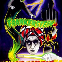 Frankenstein / Mr Magic [2012] by Eldridge, Finland, Ochoa, Standley