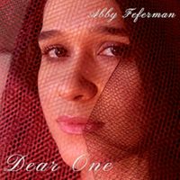 Dear One by Abby Feferman