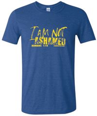 I AM NOT ASHMAED T-shirt