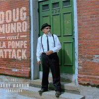 Doug Munro and La Pompe Attack: The Harry Warren Songbook by Doug Munro