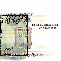 Up Against It by Doug Munro