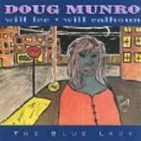 The Blue Lady by Doug Munro