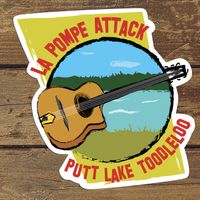 Putt Lake Toodleloo by La Pompe Attack