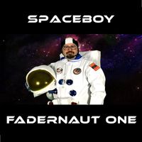 Fadernaut One by Spaceboy