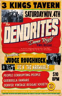 The Dendrites Album Release Party featuring Judge Roughneck