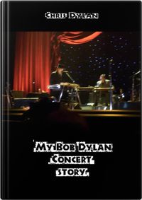 My BOB DYLAN CONCERT STORY - cover