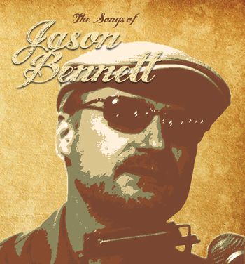 The Songs of Jason Bennett Album Cover
